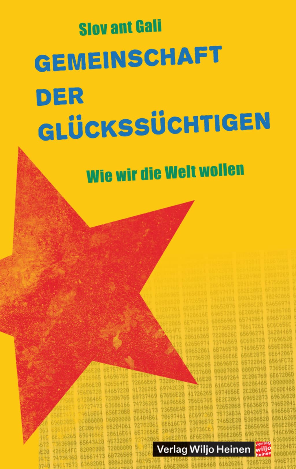 Cover: »Gemeinschaft der Glückssüchtigen«