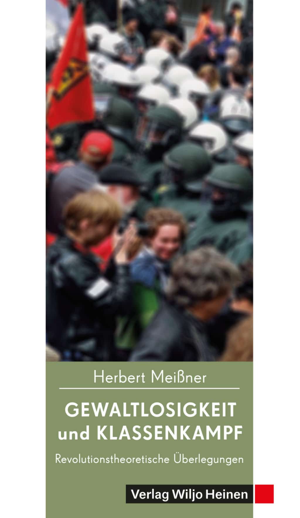 Cover: »Gewaltlosigkeit und Klassenkampf«