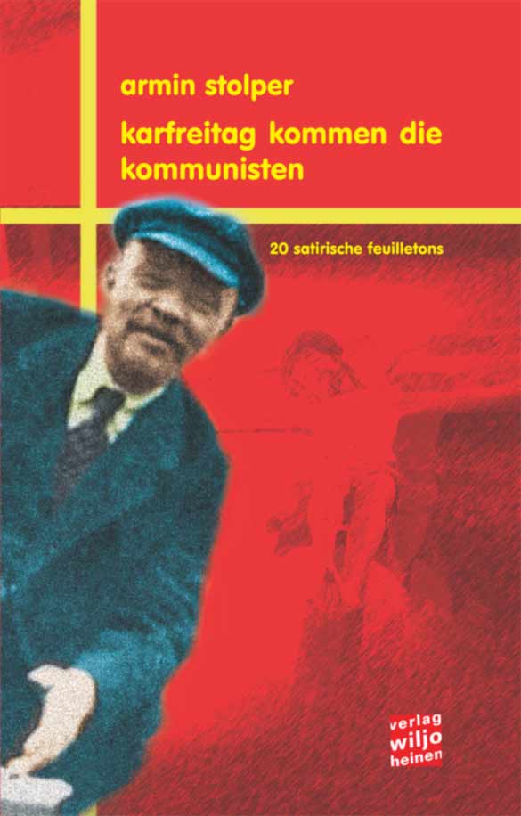 Cover: »Karfreitag kommen die Kommunisten«