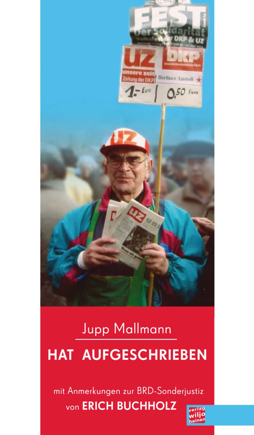 Cover: »Jupp Mallmann hat aufgeschrieben«
