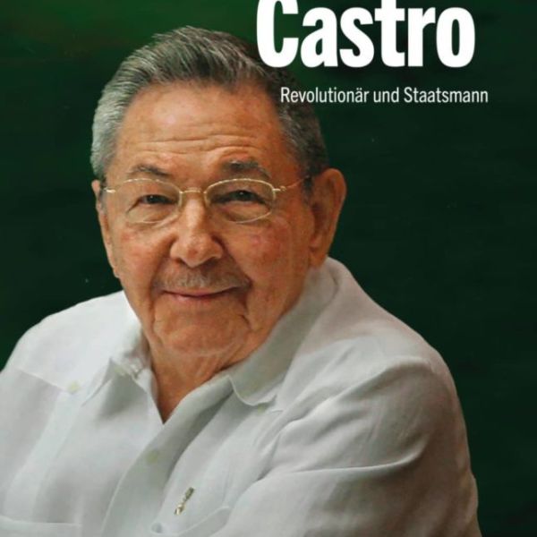 Volker Hermsdorf: »Raul Castro. Revolutionär und Staatsmann«