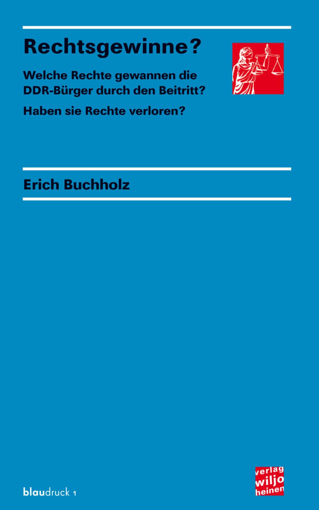 Erich Buchholz: »Rechtsgewinne?«