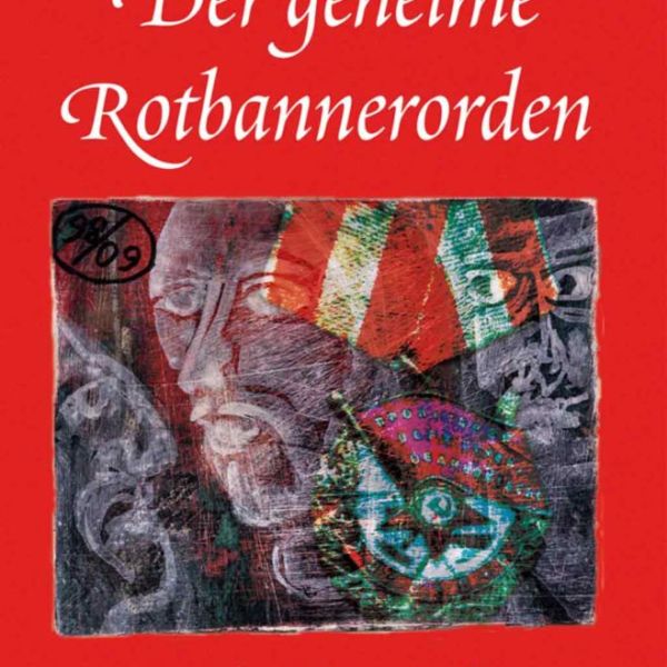 Eberhard Panitz : »Der geheime Rotbannerorden«