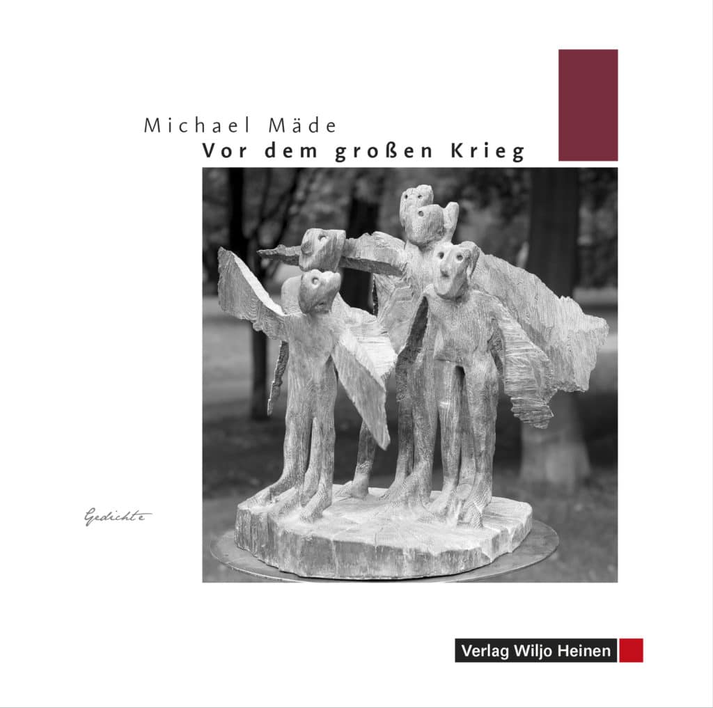 Michael Mäde: »Vor dem großen Krieg«