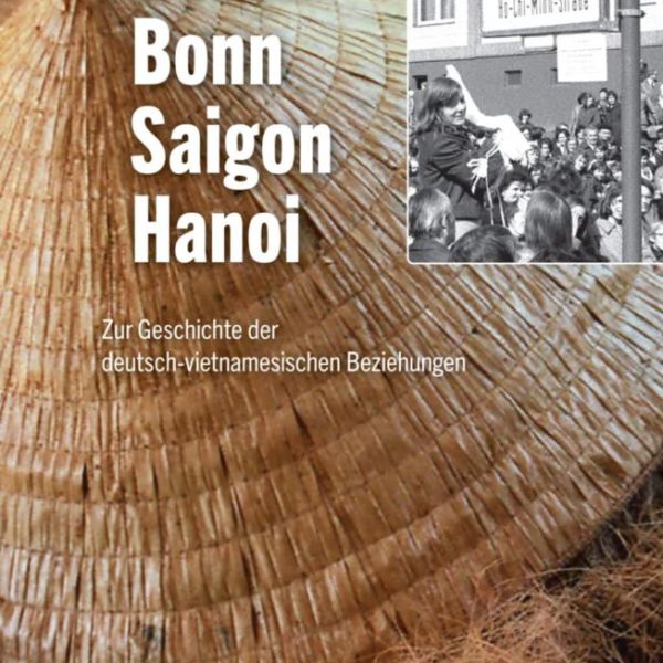 Hellmut Kapfenberger: »Berlin – Bonn – Saigon – Hanoi«