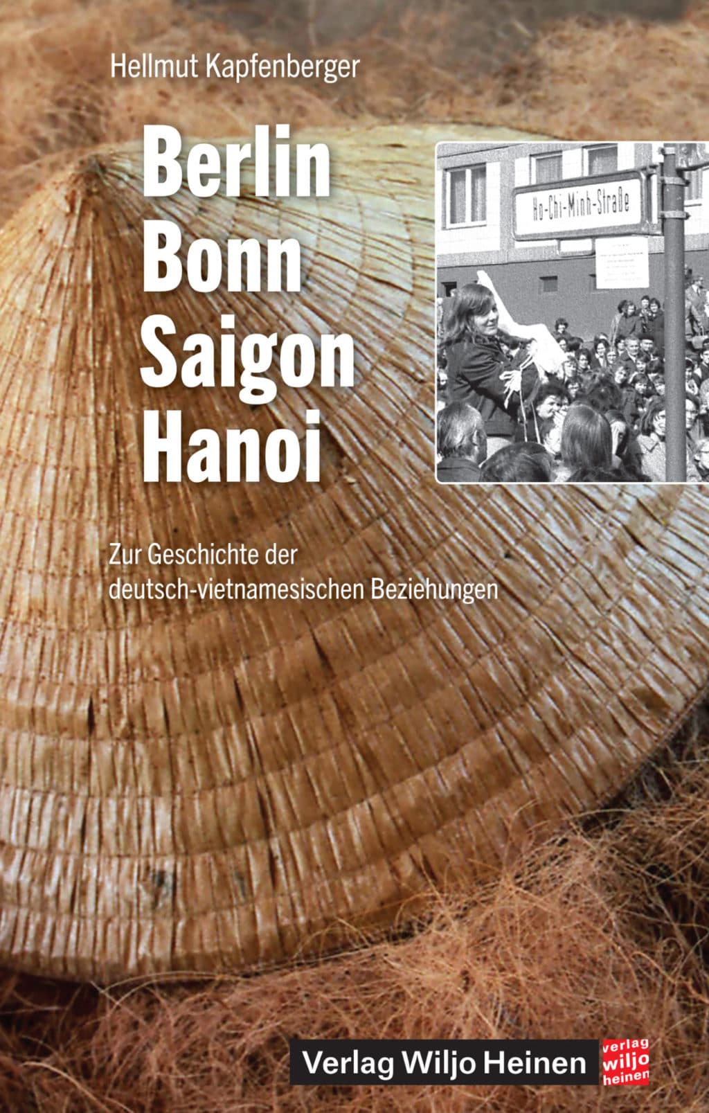 Cover: »Berlin – Bonn – Saigon – Hanoi«