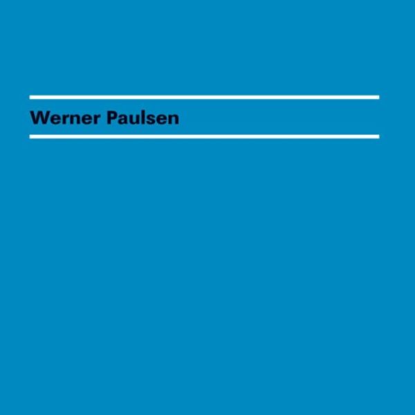 Werner Paulsen: »Westreisen«