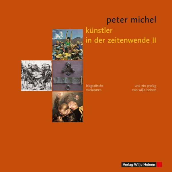 Peter Michel: »Künstler in der Zeitenwende II«