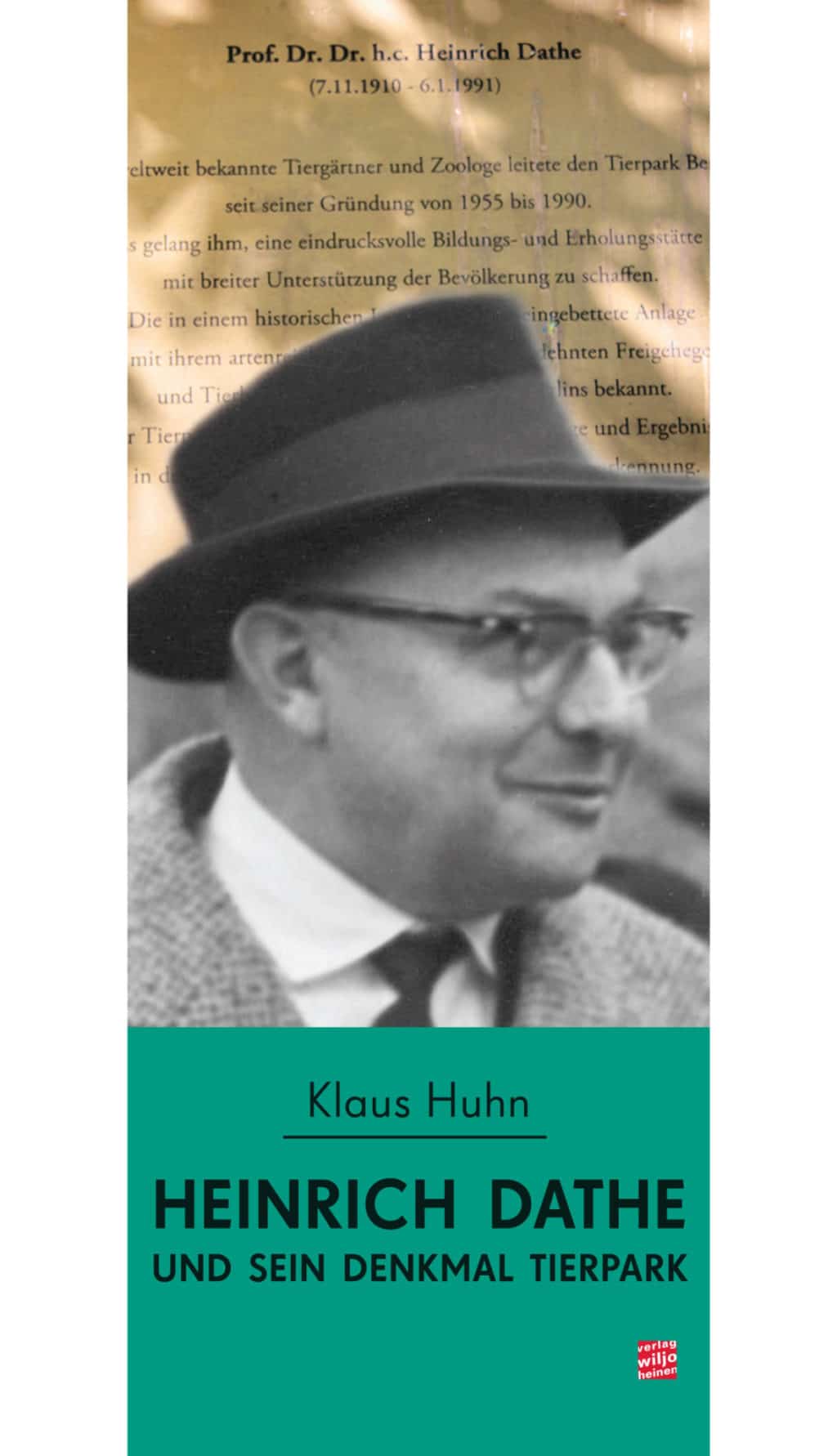 Klaus Huhn: »Heinrich Dathe und sein Denkmal Tierpark«