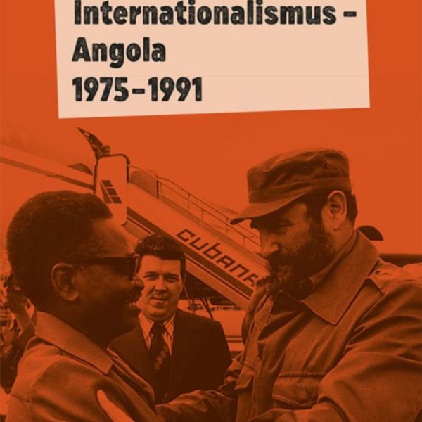 Wolfgang Mix: »Kubas Internationalismus – Angola 1975–1991«