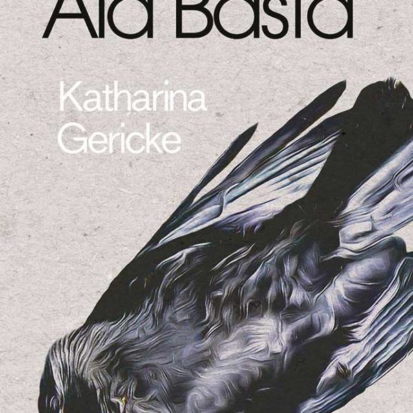 Katharina Gericke: »Eine Leiche namens Ala Basta«