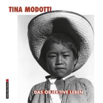 Cover des Buches »Tina Modotti. Das objektive Leben«